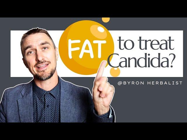 Fats vs. Fungus: Advanced Candida Treatments