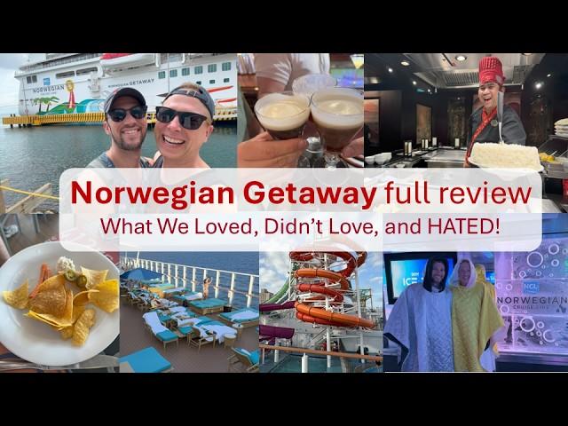 Norwegian Getaway Full Review (2025): What we loved, didn't love, and hated