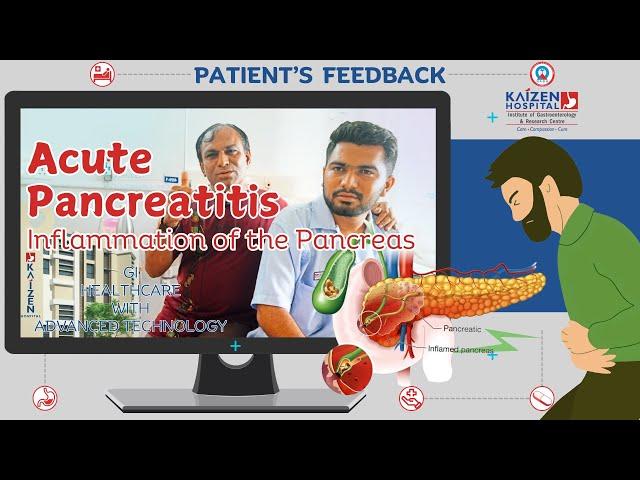 Patient Feedback | Mr. Yash Pandya   | Kaizen Hospital | Acute Pancreatitis