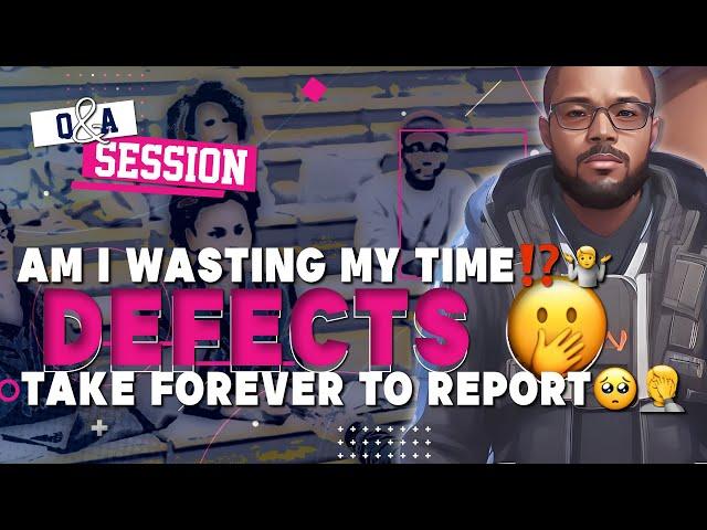 Q & A With Tech Coach Ralph | Is spending 70% of my time writing defect reports the norm⁉️ #letstalk
