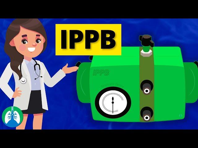 Intermittent Positive Airway Pressure Breathing (IPPB) | Definition