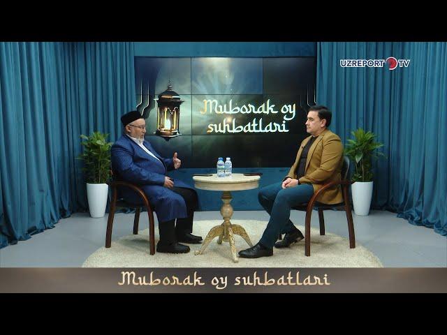 Muborak oy suhbatlari-2025. 10-son