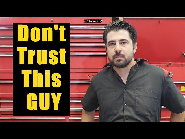 Does This Guy Run a Scam Mechanic Shop in Your Opinion?