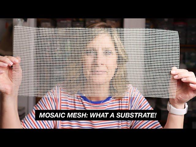 HOW TO MOSAIC ON MESH | Types, Pros v. Cons, How to Use