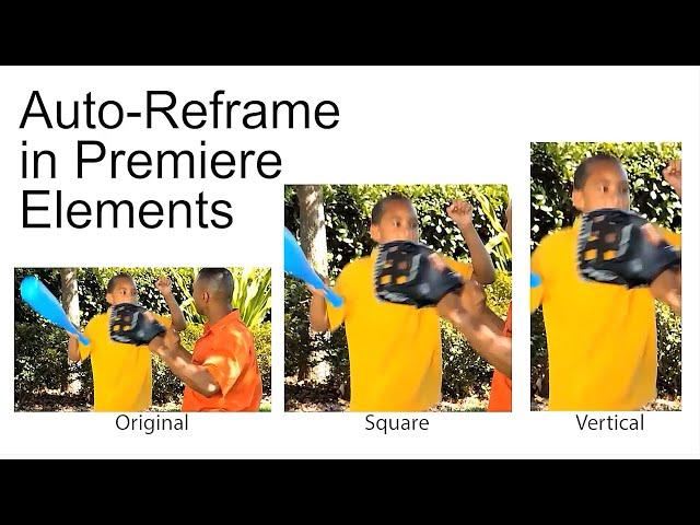 Auto Reframe in Premiere Elements