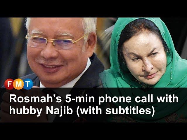 Rosmah's 5-min phone call with hubby Najib (with subtitles)