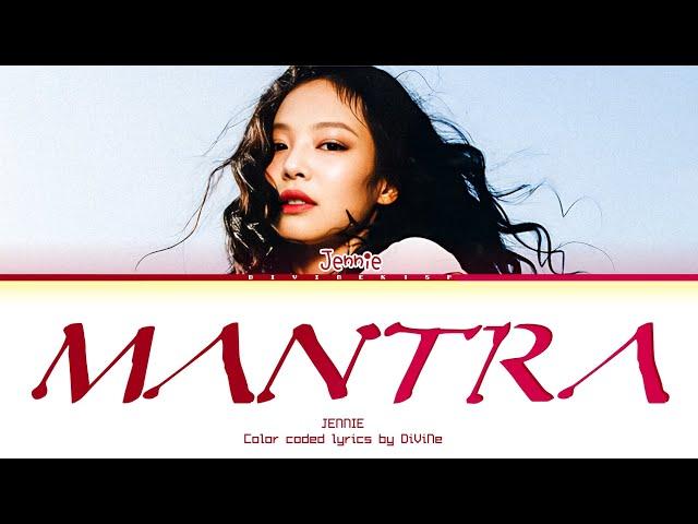 JENNIE "MANTRA" | Color coded lyrics