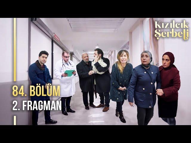 Kızılcık Şerbeti 84. Bölüm 2. Fragmanı | "Herşeye Hazırlıklı Olmalısınız"