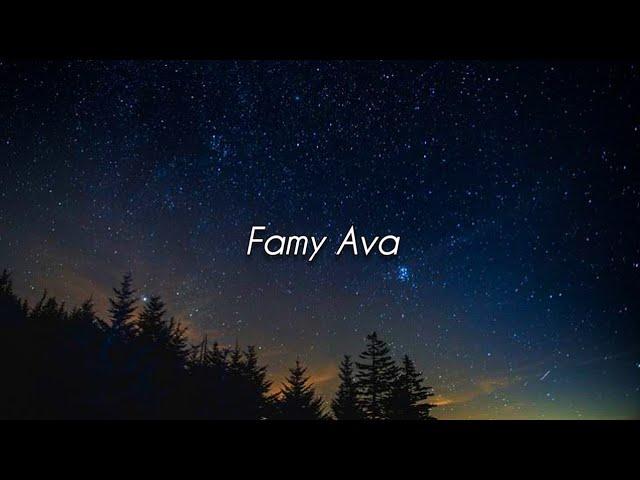 famy - ava (speed up+reverb) Tiktok Version