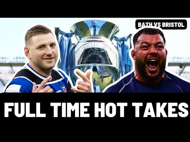 BATH vs BRISTOL | FULL TIME HOT TAKES