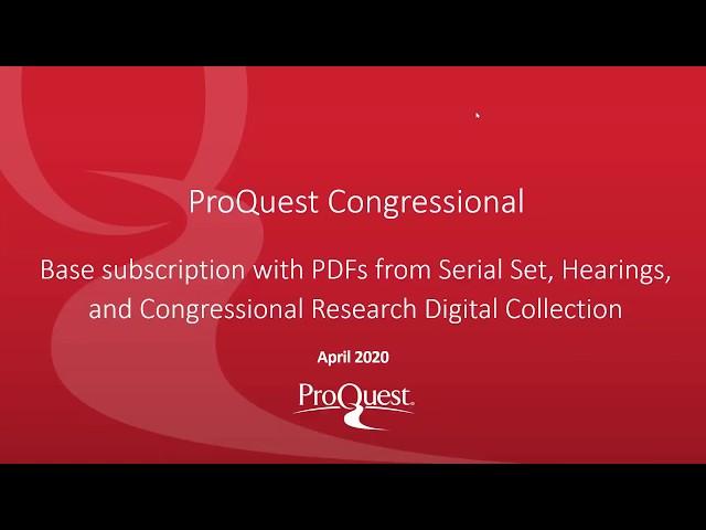 ProQuest Congressional Overview