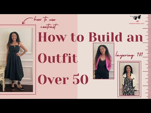 How to Put Together An Outfit Over 50