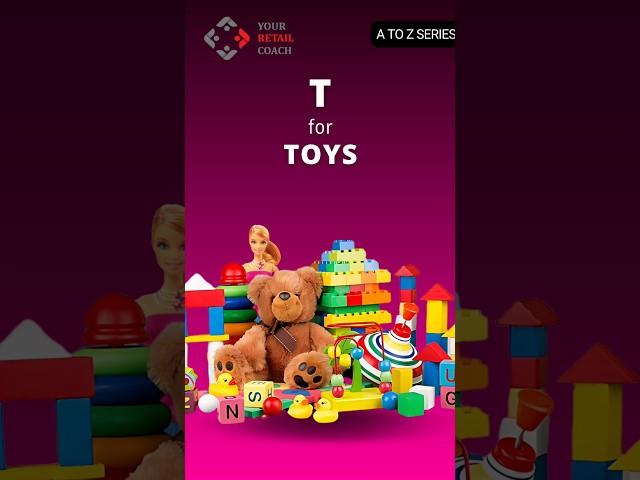 T for Toys Business | #toyindustry #innovation #trends