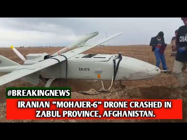 Iranian Mohajer-6 Drone Crashes in Zabul Province, Afghanistan #iranmilitary #taliban #drone