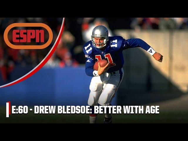 Drew Bledsoe: Better With Age | E:60 | ESPN Throwback