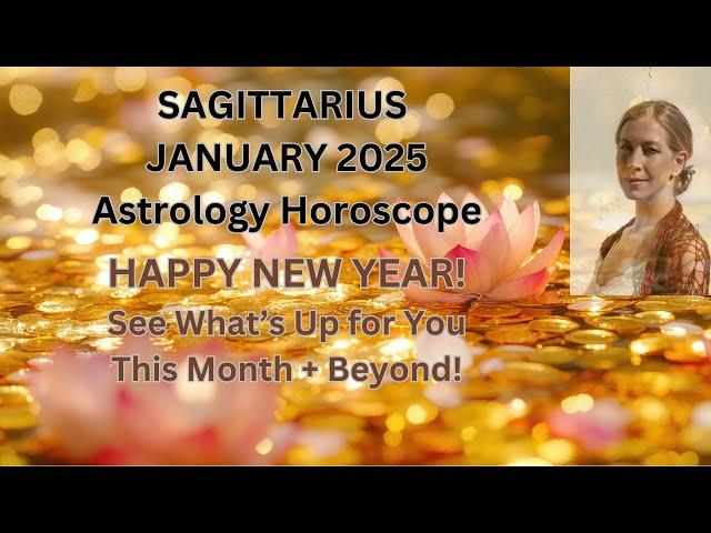 Sagittarius January 2025 Astrology Horoscope. HAPPY NEW YEAR READING!