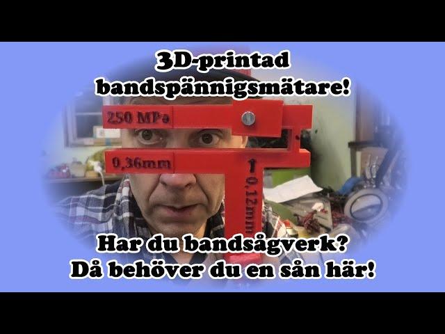 3D-printa en egen bandspänningsmätare!