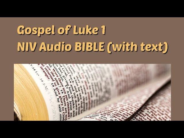 Luke 1: NIV Audio BIBLE (with text)