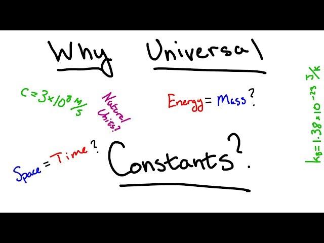 Why Do Universal Constants Show Up and Why Can We Get Rid of Them?