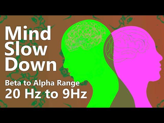 Isochronic Tones to Slow Down the ADHD Mind | Beta to Alpha Range