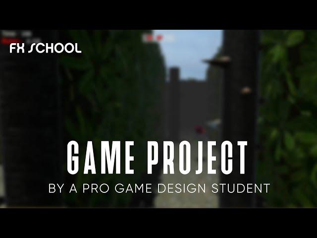 Unity Game Project - A Game Design Project by an FX School Student