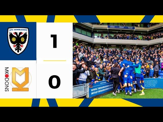 AFC Wimbledon 1-0 MK Dons  | Late drama as Curtis strikes last-gasp winner  | Highlights 🟡