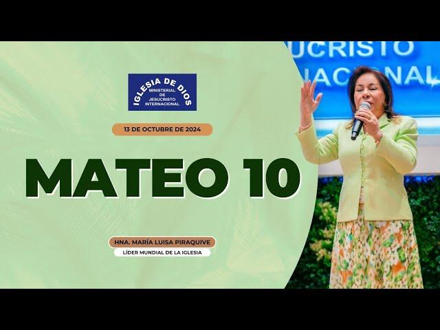 Mateo 10 – Hermana María Luisa Piraquive – 24 de noviembre de 2024 IDMJI