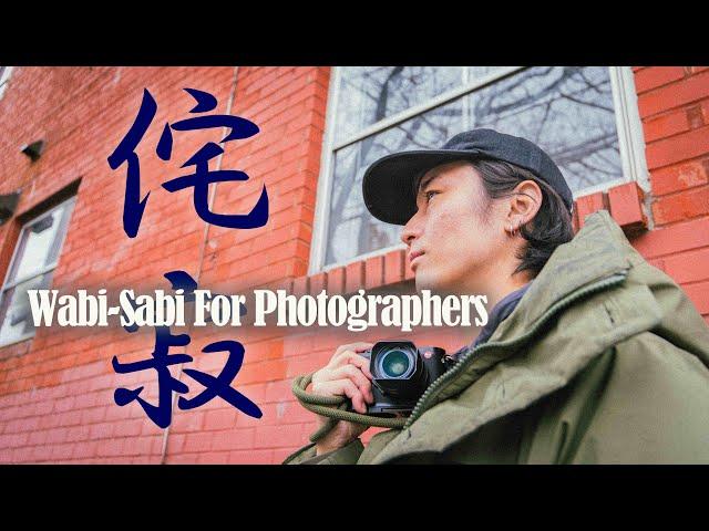 How to apply Wabi-Sabi to your photography. | Japanese Philosophies For Photography.