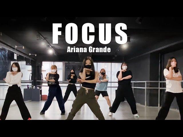 Ariana Grande (아리아나 그란데) - Focus | SUHEE CHOREOGRAPHY (창작안무)