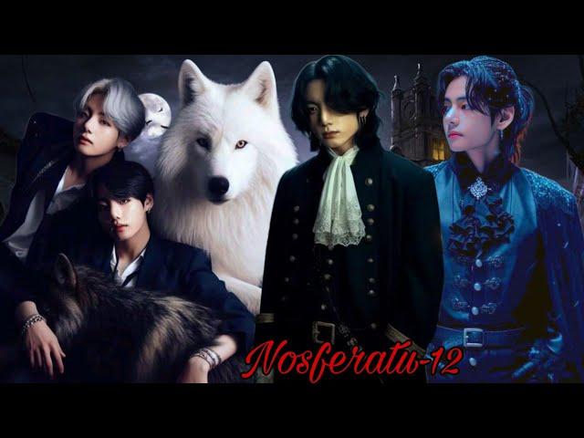 ""নসফেরাতু-১২""(A Story of vampire and werewolf) BTS Dubbing world//