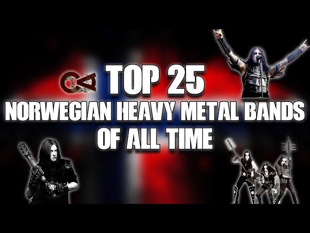 Top 25 Norwegian Metal Bands Of All Time