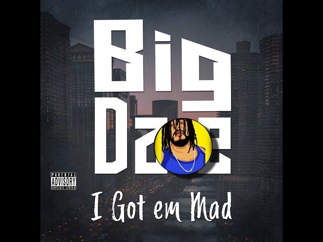 Big Dzoe - I Got Em Mad Official Music Video