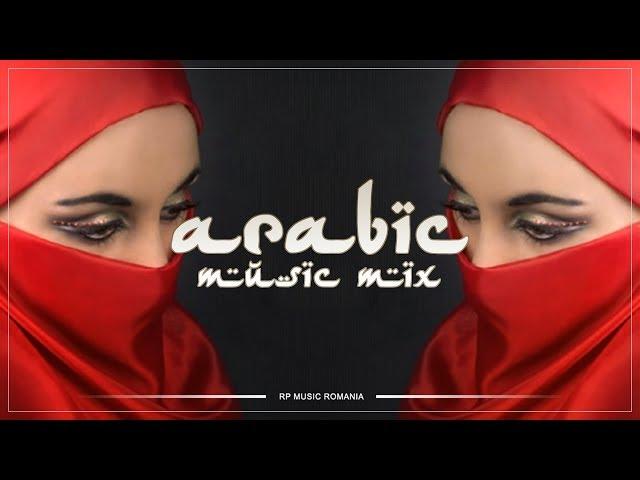 Muzica Arabeasca Noua Ianuarie 2019 - Arabic Music Mix 2019 - Best Arabic House Music