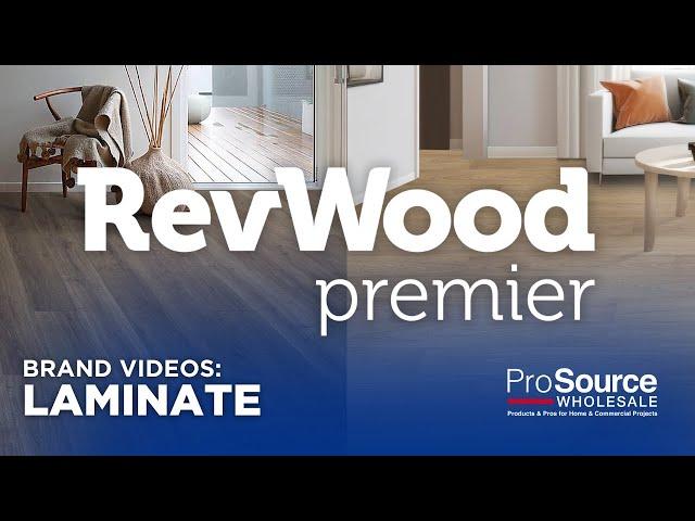 Sustainable Laminate Flooring by RevWood Premier - ProSource Wholesale®