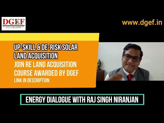 Why Land Laws are important for Power Professionals | Energy Dialogue with Raj Singh Niranjan