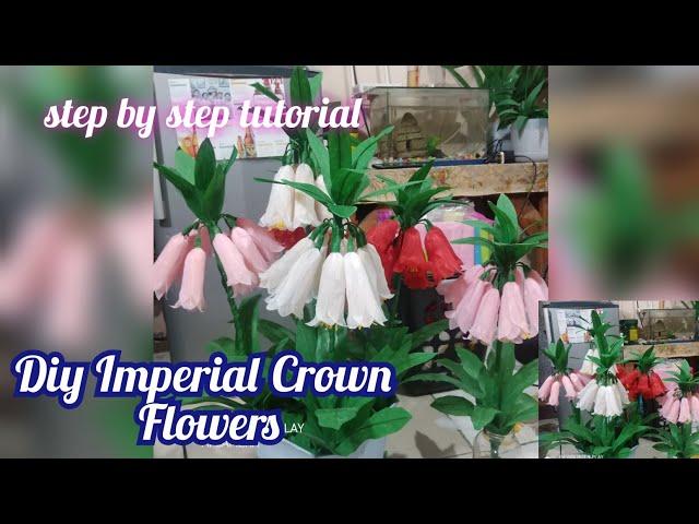 Diy Imperial Crown Flowers | step by step tutorial