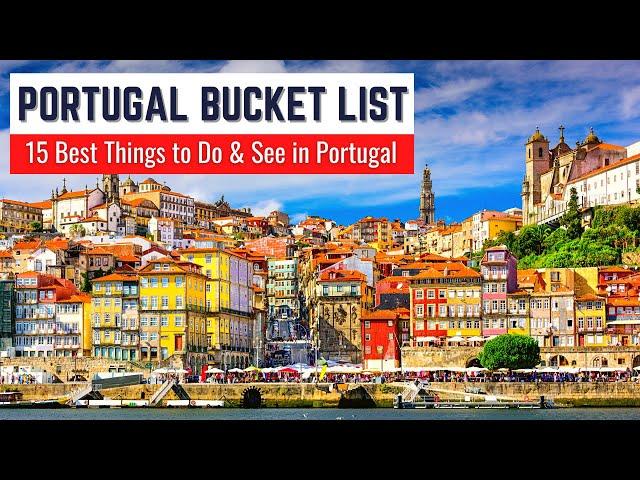 Portugal Bucket List Ideas | 15 Best Things to Do in Portugal |  Best Places to Visit in Portugal