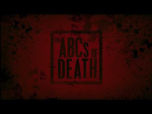 The ABCs Of Death Trailer