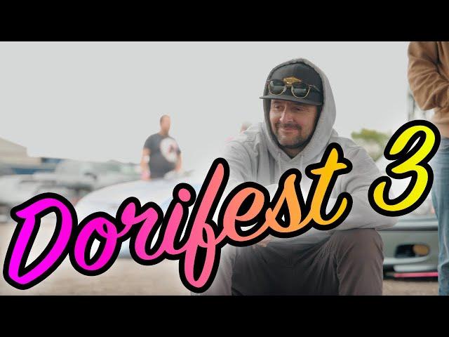 DORIFEST 3 - (The one where Dan has a good time)