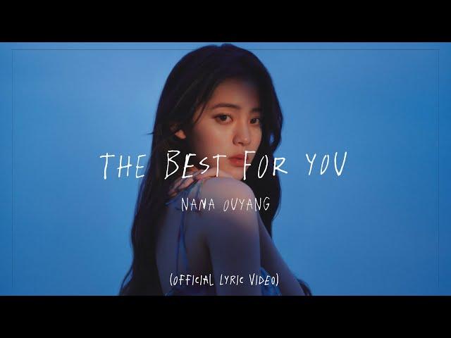 歐陽娜娜 《The Best For You》 Lyrics Video  原創英文EP | Nana Ouyang Original English EP