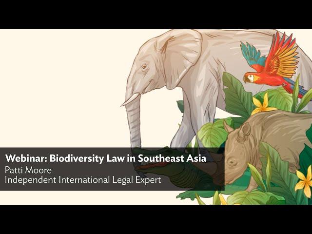 Webinar - Biodiversity Law in Southeast Asia