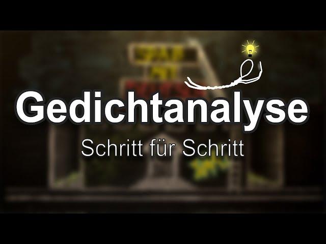 Gedichtanalyse - Schritt für Schritt