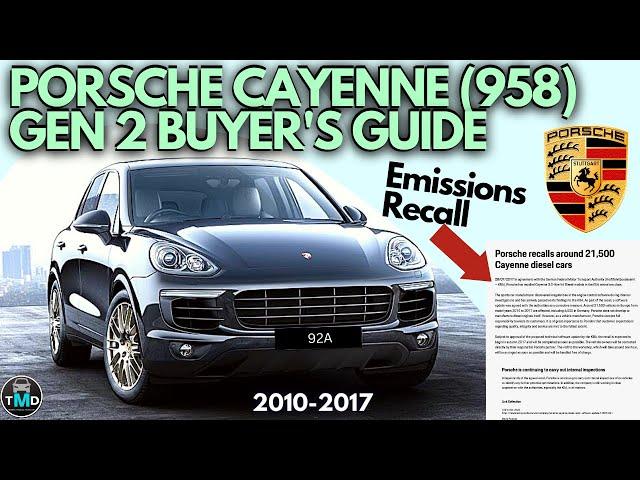 Porsche Cayenne 958.1/958.2 Buyers guide (2011-2018) Avoid buying a broken Cayenne (TDI, V8, Turbo)