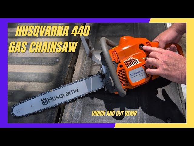 Husqvarna 440 Unbox and Test Cutting Some Limbs