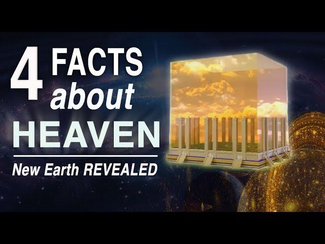 4 Facts about Heaven Many Don’t Know (New Earth Revealed)