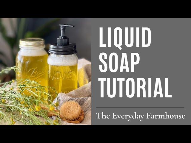 Liquid Hand Soap Tutorial