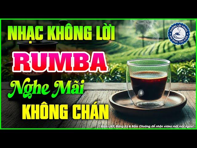 Nhạc Không Lời Buổi Sáng Nghe Mãi Không Chán | Hòa Tấu Rumba Guitar | Nhạc Cafe Buổi Sáng