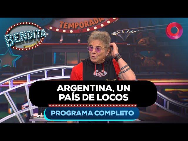 ARGENTINA, UN PAÍS DE LOCOS | #Bendita Completo 05/09 - El Nueve