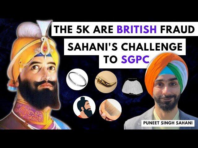 The 5 K (Panj Kakkar) are British fraud | Know full History | Puneet Sahani