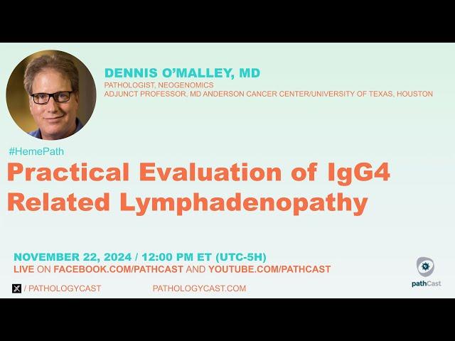 #HEMEPATH Practical Evaluation of IgG4 Related Lymphadenopathy